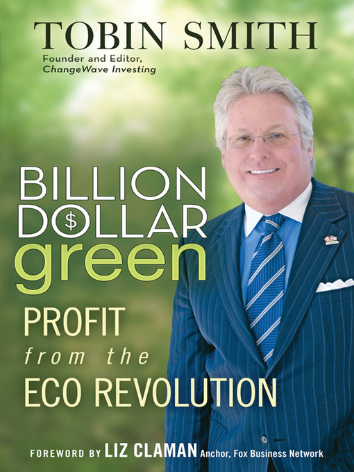 Title details for Billion Dollar Green by Tobin Smith - Available